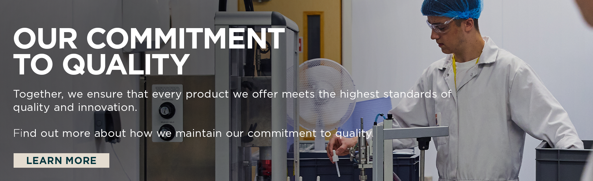 Our commitment to quality