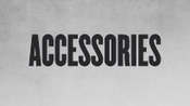 Accessories