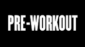 Pre-Workout